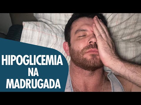 TIVE HIPOGLICEMIA NA MADRUGADA