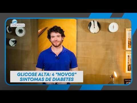 GLICOSE ALTA: 4 "NOVOS" SINTOMAS SÃO DESCOBERTOS EM ESTUDO | UM DIABETICO | Tom Bueno