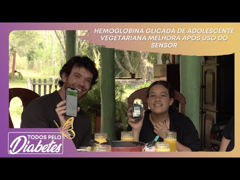 HEMOGLOBINA GLICADA DE ADOLESCENTE VEGETARIANA MELHORA APÓS USO DO SENSOR | TODOS PELO DIABETES