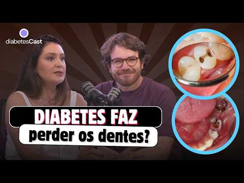 Glicose alta pode destruir seus dentes? Saiba o que o diabetes pode causar na boca | #52