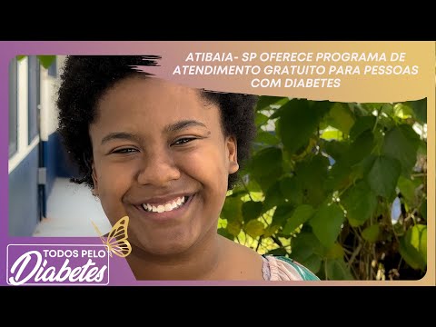 ATIBAIA-SP TEM PROGRAMA GRATUITO PARA JOVENS DIABÉTICOS | TODOS PELO DIABETES