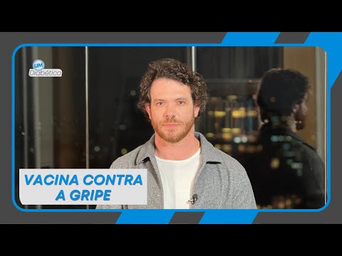 DIABETES X GRIPE: POR QUE DEVO TOMAR A VACINA?? Tom Bueno