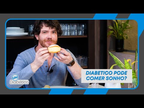 DIABETICO PODE COMER SONHO?