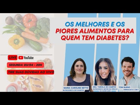 OS MELHORES E OS PIORES ALIMENTOS PARA QUEM TEM DIABETES