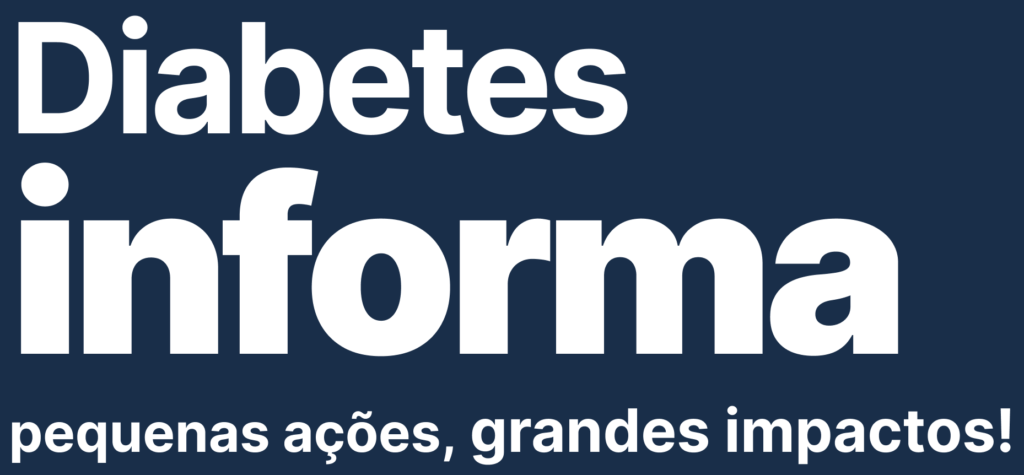 Diabete informa - pequenas ações, grandes impactos!